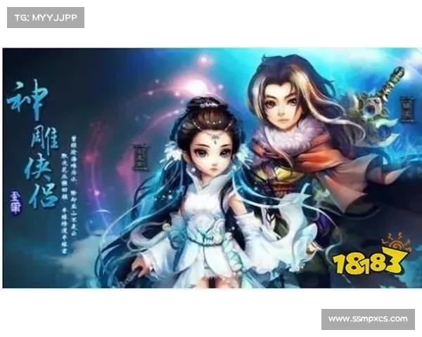 神雕侠侣手游官网首页_神雕侠侣手游下载安装：神雕侠侣手游官网：江湖恩怨，武侠传奇，等你来闯